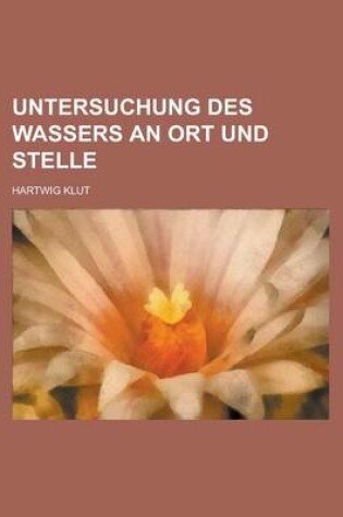 Cover of Untersuchung Des Wassers an Ort Und Stelle