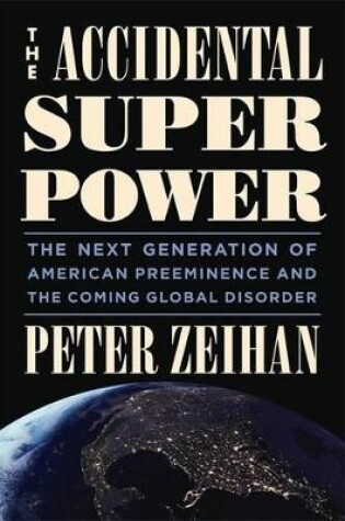 Cover of The Accidental Superpower