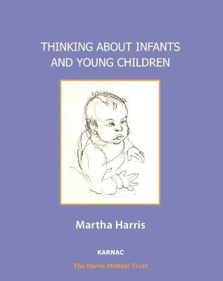 Book cover for Thinking About Infants and Young Children