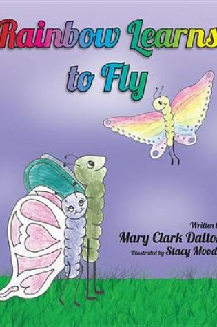 Cover of Rainbow Learns to Fly