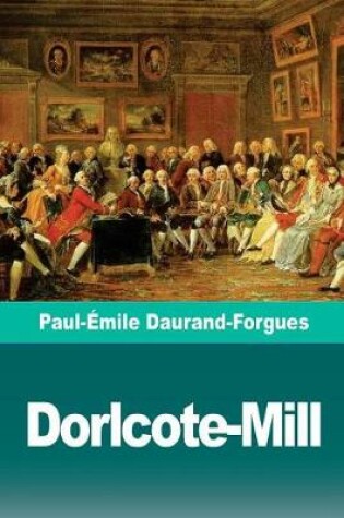 Cover of Dorlcote-Mill