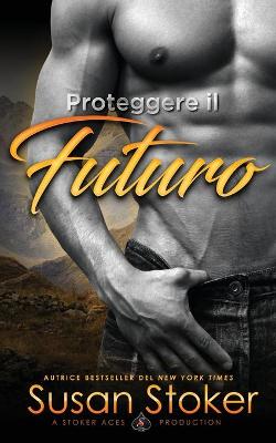 Cover of Proteggere il futuro