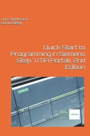 Cover of Quick Start to Programming in Siemens Step 7 (TIA Portal), 2nd Edition