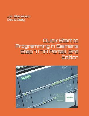 Book cover for Quick Start to Programming in Siemens Step 7 (TIA Portal), 2nd Edition