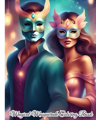 Book cover for Magical Masquerade Coloring Book