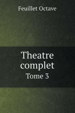 Cover of Theatre complet Tome 3