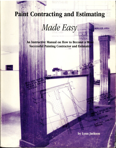 Book cover for Paint Contracting and Estimating Made Easy