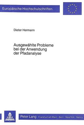 Book cover for Ausgewaehlte Probleme Bei Der Anwendung Der Pfadanalyse