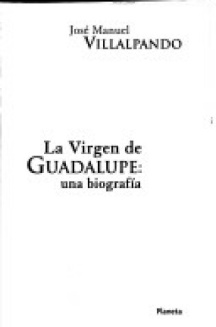 Cover of La Virgen de Guadalupe