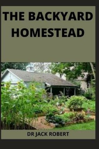 Cover of The Backyard Homestead