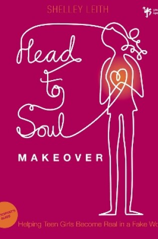 Cover of Head-to-Soul Makeover Participant's Guide