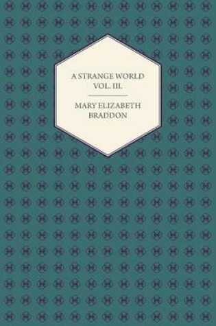 Cover of A Strange World Vol. III.