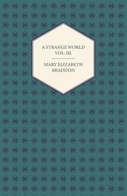 Book cover for A Strange World Vol. III.