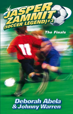 Book cover for Jasper Zammit Soccer Legend 3: The Finals