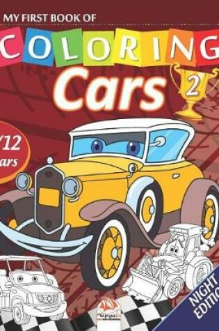 Cover of My first book of coloring - cars 2 - Night edition