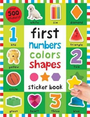 Cover of First 100 Stickers: First Numbers, Colors, Shapes