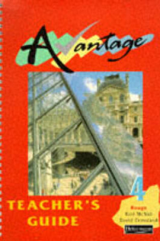 Cover of Avantage 4 Rouge Teacher's Guide