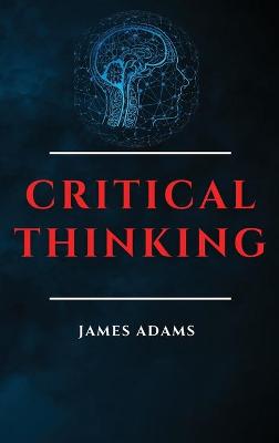 Book cover for Critical Thinking