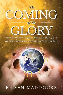 Cover of The Coming of the Glory Volume 2