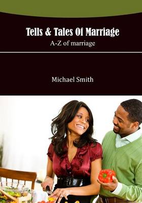 Book cover for Tells & Tales of Marriage