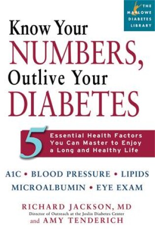 Cover of Know Your Numbers, Outlive Your Diabetes