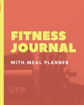 Book cover for Fitness Journal With Meal Planner
