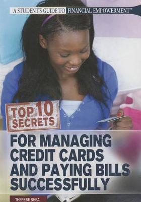 Cover of Top 10 Secrets for Managing Credit Cards and Paying Bills Successfully