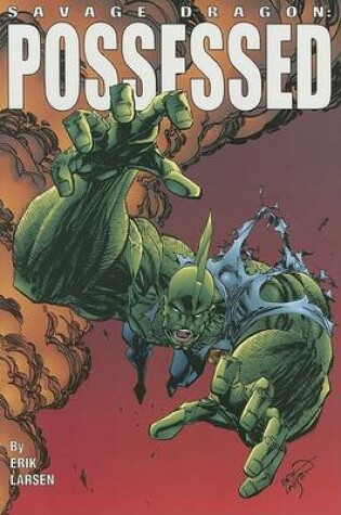 Cover of Savage Dragon Volume 4: Possessed