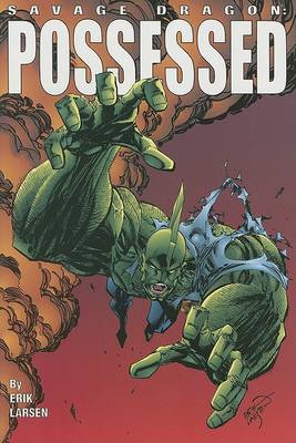 Book cover for Savage Dragon Volume 4: Possessed