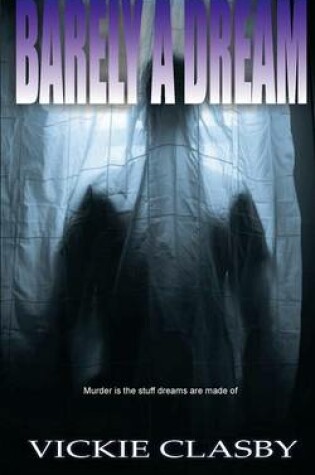 Cover of Barely a Dream