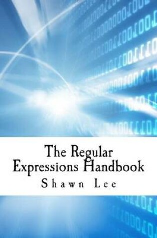 Cover of The Regular Expressions Handbook