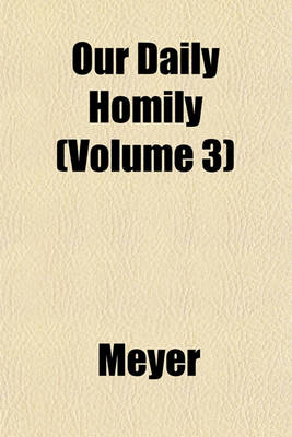 Book cover for Our Daily Homily (Volume 3)