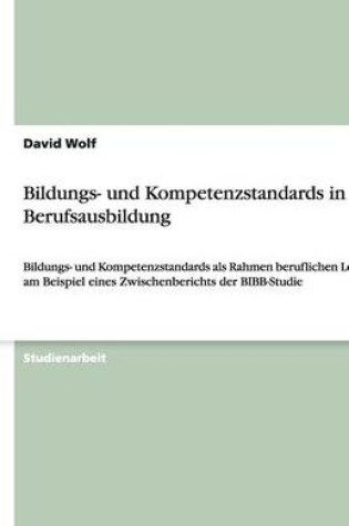 Cover of Bildungs- und Kompetenzstandards in der Berufsausbildung