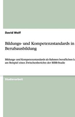 Cover of Bildungs- und Kompetenzstandards in der Berufsausbildung