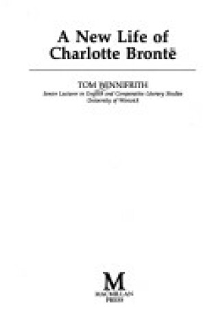 Cover of A New Life of Charlotte Bronte