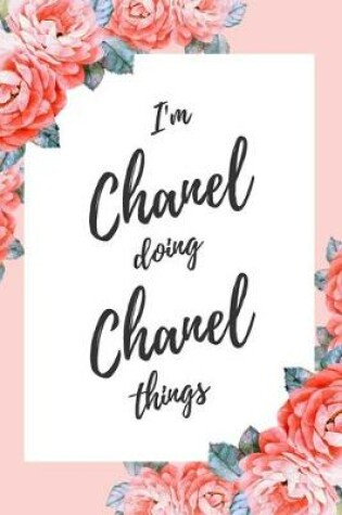 Cover of I'm Chanel Doing Chanel Things