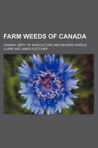 Cover of Farm Weeds of Canada