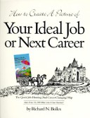 Book cover for How to Create a Picture of Your Ideal Job or Next Career
