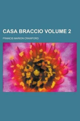 Cover of Casa Braccio Volume 2