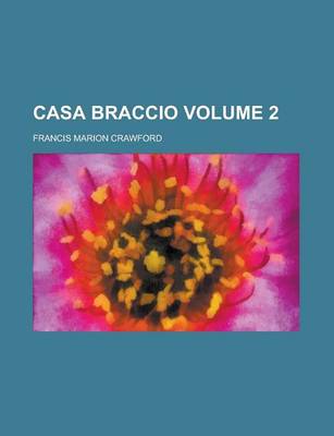 Book cover for Casa Braccio Volume 2