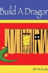 Book cover for Build A Dragon