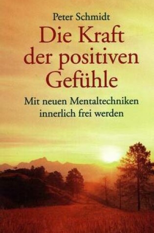 Cover of Die Kraft Der Positiven Gefuhle