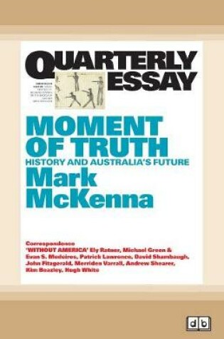 Cover of Quarterly Essay 69 Moment of Truth