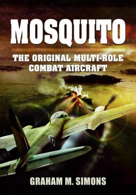 Book cover for Mosquito: The Original Multi-Role Combat Aircraft