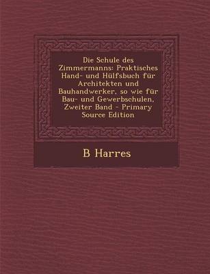 Book cover for Die Schule Des Zimmermanns