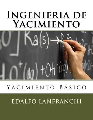 Book cover for Ingenieria de Yacimiento