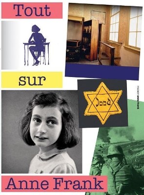 Cover of Tout Sur Anne Frank