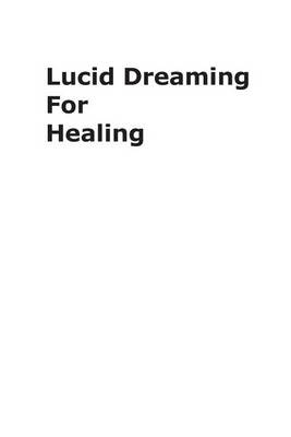 Book cover for Lucid Dreaming for Healing