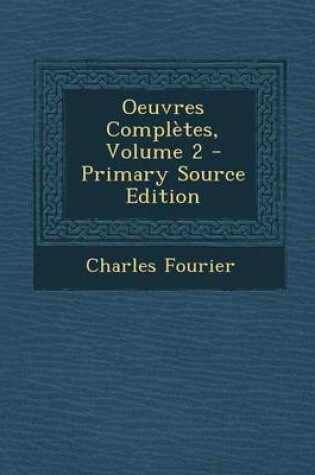 Cover of Oeuvres Completes, Volume 2 - Primary Source Edition