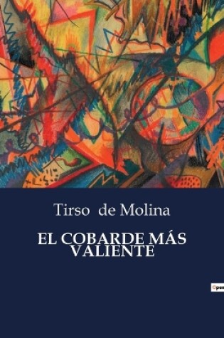 Cover of El Cobarde Más Valiente